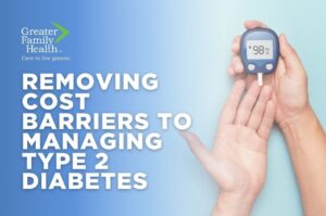 Removing Cost Barriers to managing type 2 diabetes